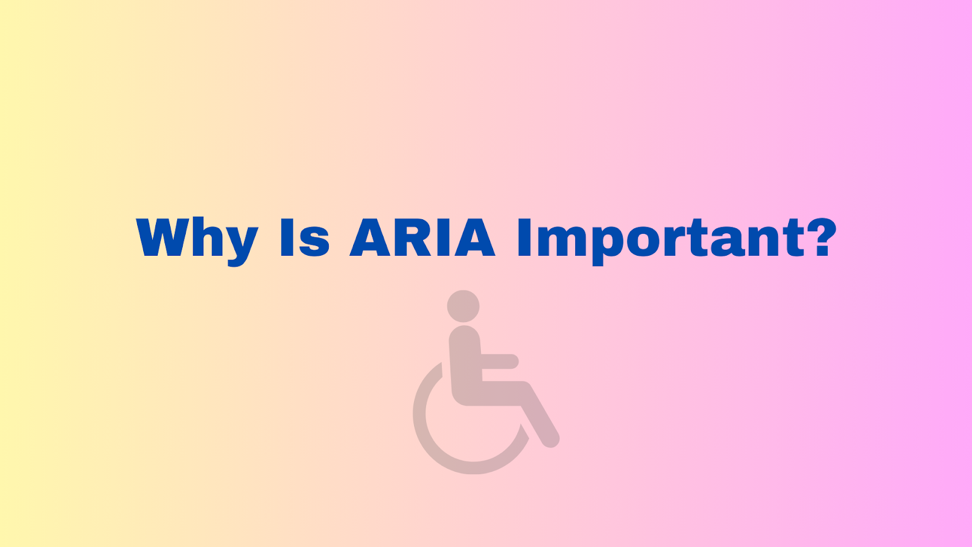Illustration highlighting the key benefits of using ARIA for web accessibility